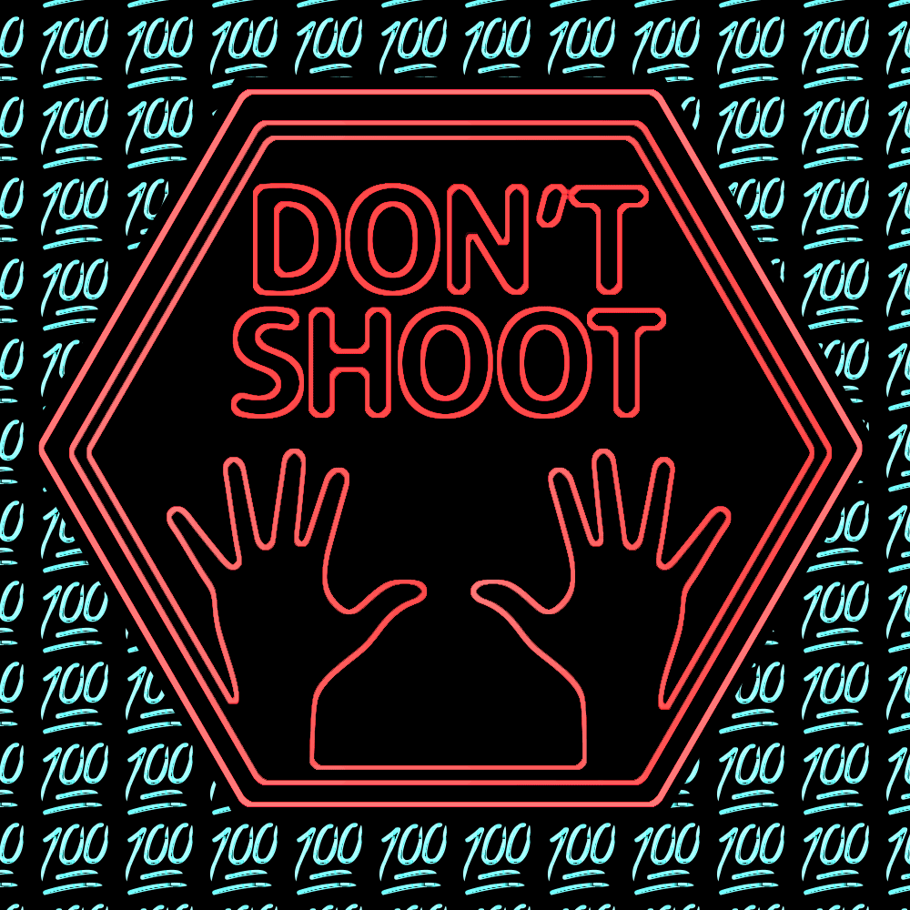 Don't Shoot